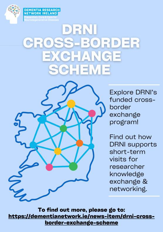 Dementia Research Network Ireland (DRNI) Establishes Cross-Border Research Exchange Program